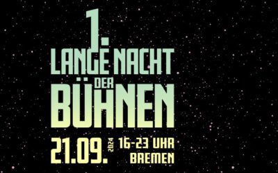 Lange Nacht der Bühnen / Bremen